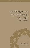 Orde Wingate and the British Army, 1922-1944