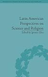 Latin American perspectives on science and religion
