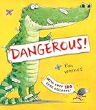 Dangerous