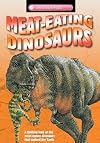 Meat-Eating Dinosaurs (Dinosaur Files)
