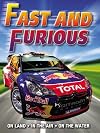 Fast and Furious: On Land, in the Air, on the Water