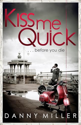 Kiss Me Quick book cover