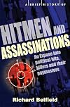 A Brief History of Hitmen and Assassinations