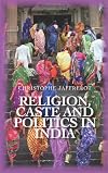 Religion, Caste and Politics in India