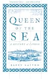 Queen of the Sea: A History of Lisbon