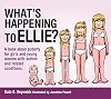 What's Happening to Ellie?: A book about puberty for girls and young women with autism and related conditions (Sexuality and Safety with Tom and Ellie)