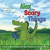 Alex and the scary things : a story to help children who have experienced something scary