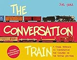 The Conversation Train A Visual Approach To Conversation For Children On The Autism Spectrum
