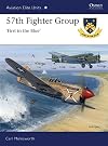 57th Fighter Group - First in the Blue (Aviation Elite Units)