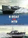E-Boat vs MTB: The English Channel 1941-45 (Duel)