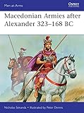Macedonian Armies After Alexander 323168 Bc