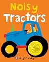 Noisy Tractors (Bright Baby Noisy Machines)