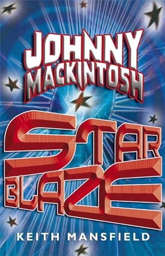Johhny Mackintosh: Star Blaze
