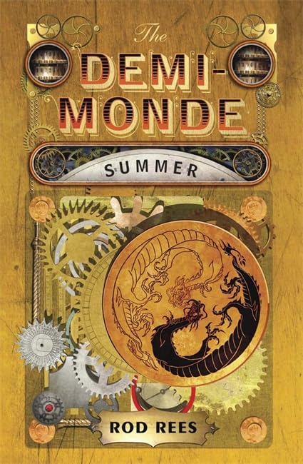 The Demi-Monde: Summer