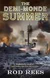 The Demi-Monde: Summer