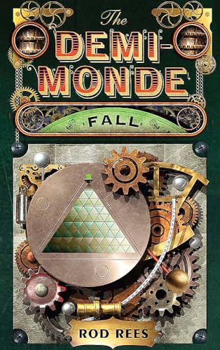 The Demi-Monde: Fall