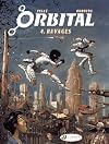 Orbital, Vol 4: Ravages