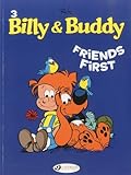 Billy & Buddy   Tome 3 Friends First (03)