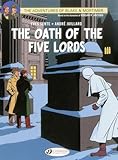 Blake Mortimer Tome 18 The Oath Of The Five Lords 18