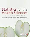 Statistics for the Health Sciences: A Non-Mathematical Introduction
