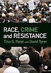 Race, crime and resistance