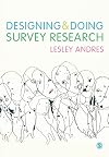 Designing and Doing Survey Research