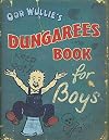 Oor Wullie's Dungarees (Oor Wullies Book)