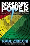 Dispersing Power: Social Movements as Anti-State Forces