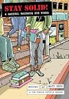 Stay Solid! A Radical Handbook for Youth