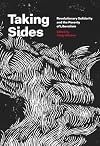 Taking Sides: Revolutionary Solidarity and the Poverty of Liberalism