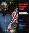 Unflattering Photos of Fascists: Authoritarianism in Trump's America