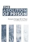 The Abolition of Prison