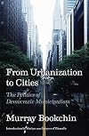 From Urbanization to Cities: The Politics of Democratic Municipalism