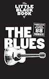 Little Black Songbook of the Blues: Lyrics/Chord Symbols