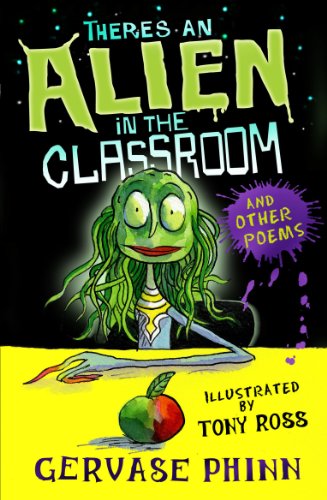 There's an Alien in the Classroom - and Other Poems book cover