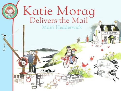 Cover of Katie Morag Delivers the Mail