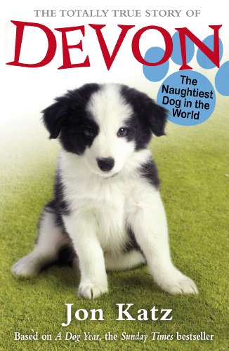 The Totally True Story of Devon, the Naughtiest Dog in the World. book cover