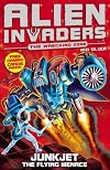 Alien Invaders 7: Junkjet - The Flying Menace