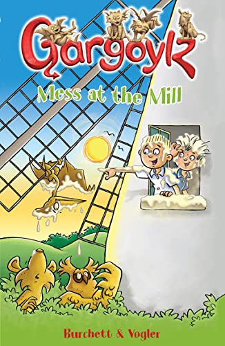 Cover of Gargoylz: Mess at the Mill