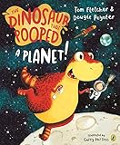 The Dinosaur That Pooped A Planet