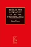 The Law and Regulation of Central Counterparties