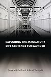 Exploring the mandatory life sentence for murder