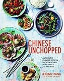 Chinese Unchopped An Introduction To Chinese Cooking