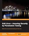 Kali Linux: Assuring Security By Penetration Testing