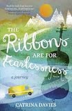 The Ribbons are for Fearlessness