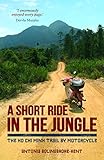 A Short Ride in the Jungle