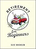 Retirement For Beginners
