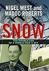 Snow: The Double Life of a World War II Spy