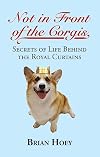 Not in Front of the Corgis