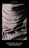 Refusing the Veil (Provocations)